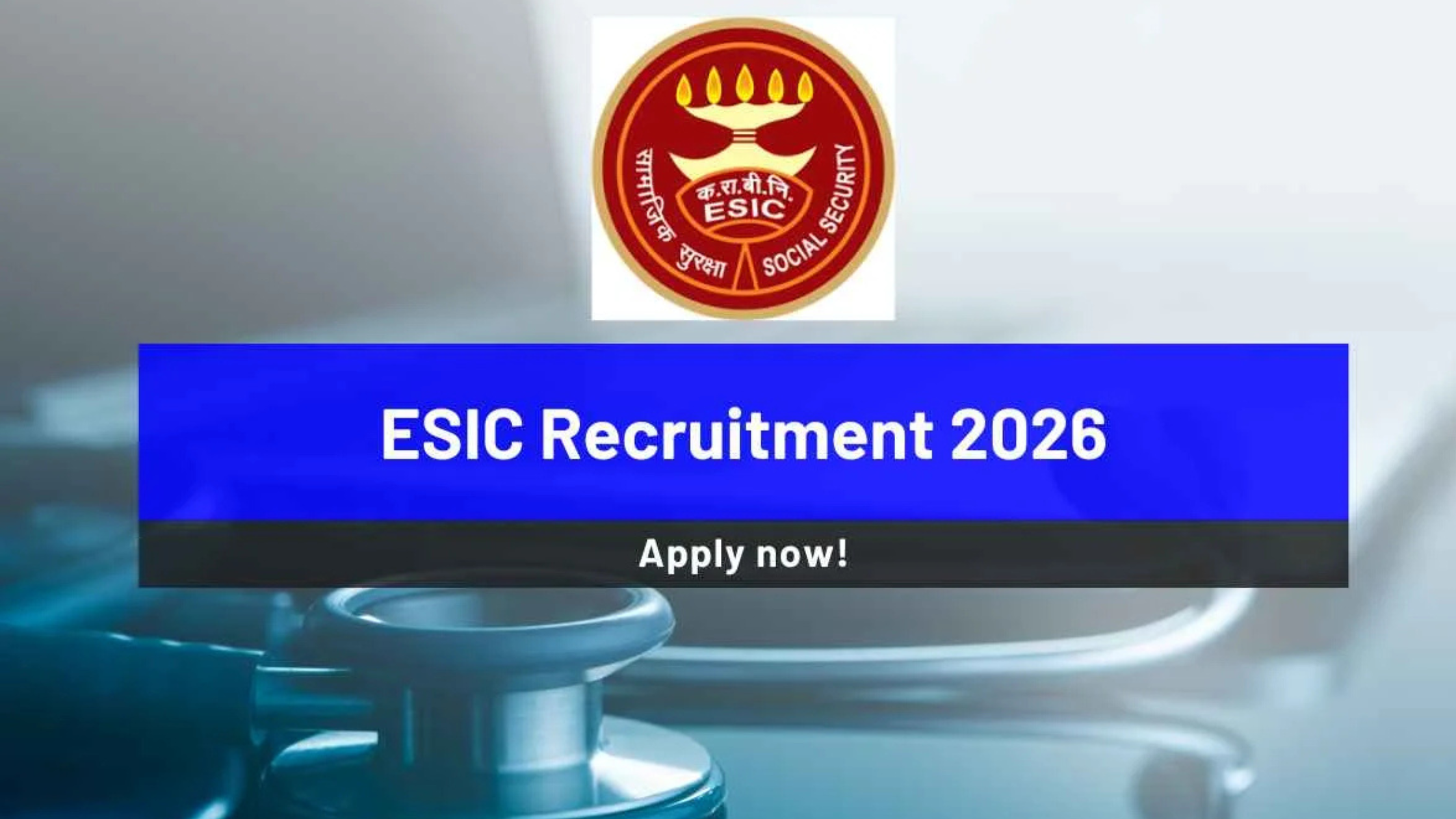 ESIC Recruitment 2026