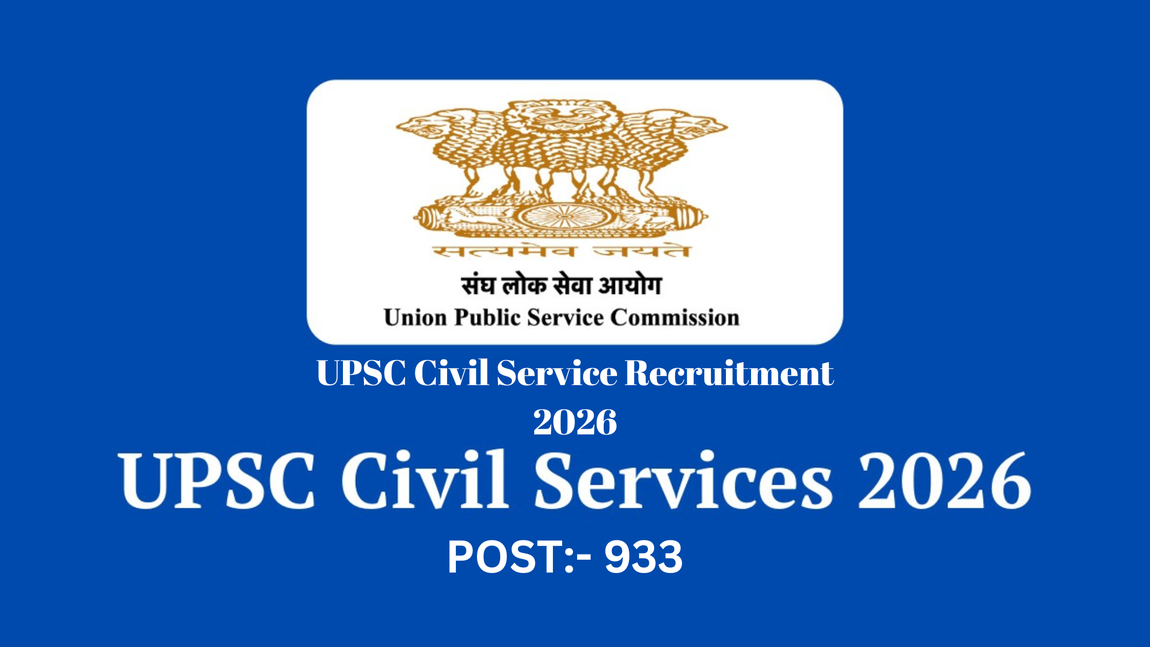 UPSC Civil Service Recruitment 2026