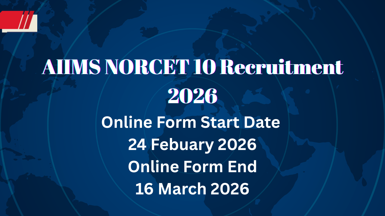 AIIMS NORCET 10 Recruitment 2026