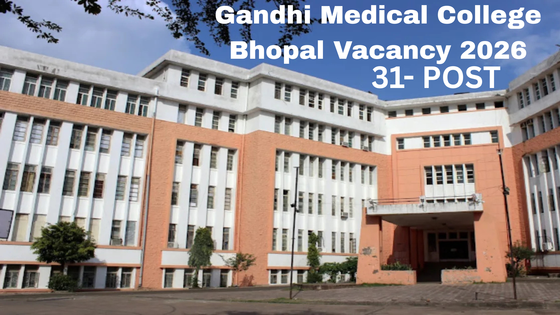 GMC Bhopal Vacancy 2026