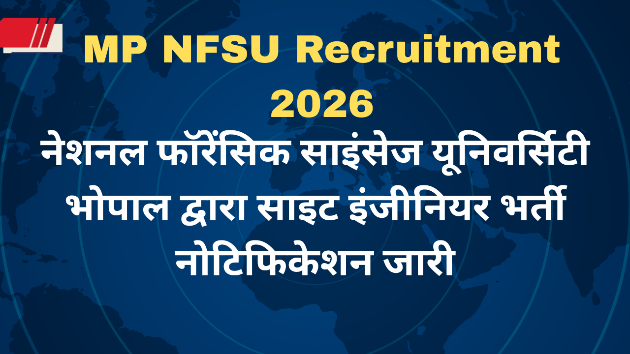 MP NFSU Recruitment 2026