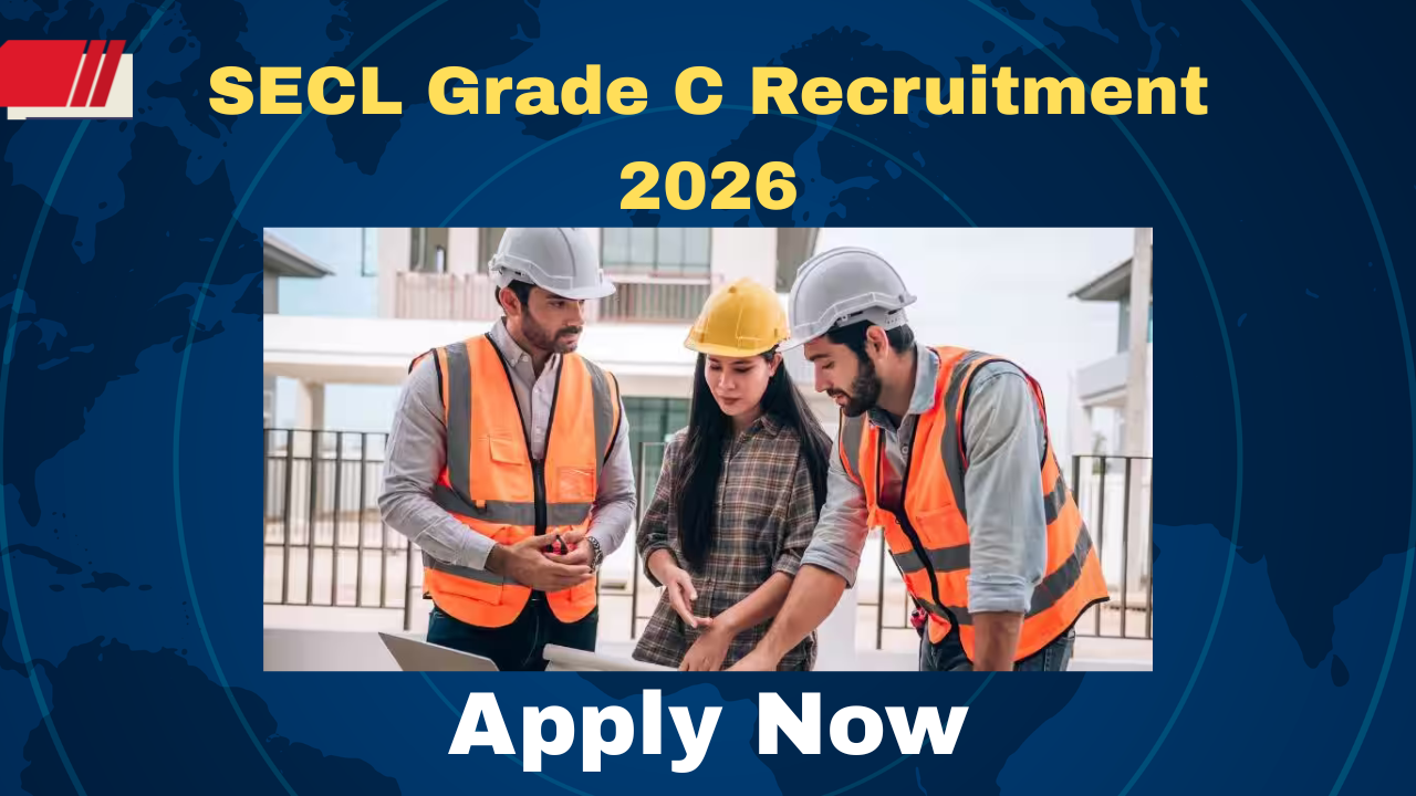 SECL Grade C Recruitment 2026